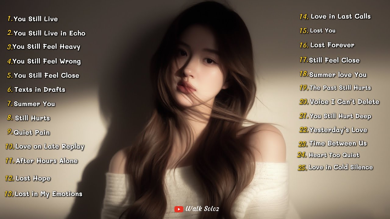 Sad Songs Playlists Broken Heart 😭💔 Love Sad Song Good Vibes English Songs - Lost Forever, Lost Hope