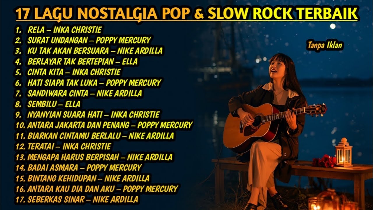 17 Lagu nostalgia pop & Slow rock terbaik | Cover