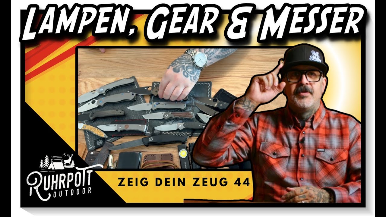Lampen, Gear & Messer ohne Ende - Ruhrpott Outdoor - Zeig dein Zeug 44
