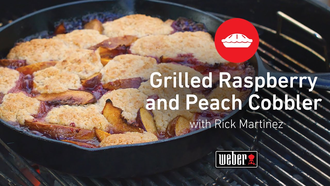 Grilled Raspberry and Peach Cobbler | Weber Kettle | Rick Martinez