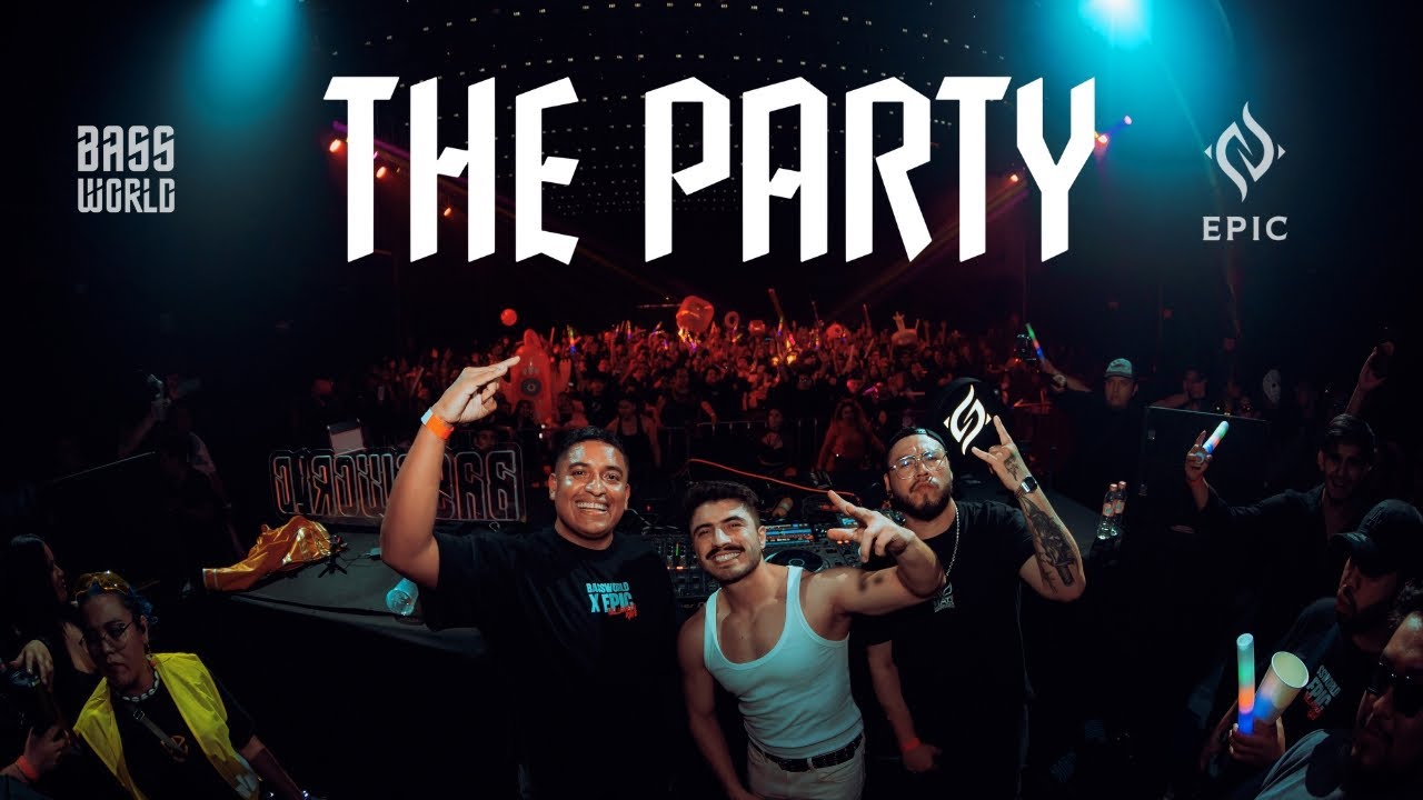 THE PARTY | BASSWORLD X EPIC | DUAL DAMAGE Y TATANKA | AZTECA ESTUDIOS