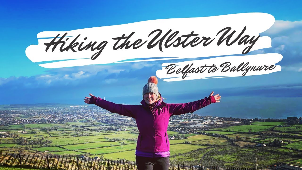 Hiking the Ulster Way Day 32 & 33 - Belfast to Ballynure and Newtownabbey Way