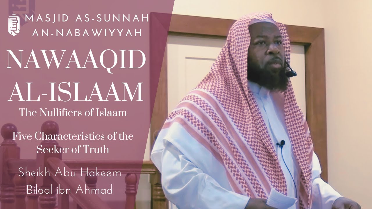 Five Characteristics for the Seeker of Truth | Jum'ah Khutbah | Sheikh Abu Hakeem Bilaal