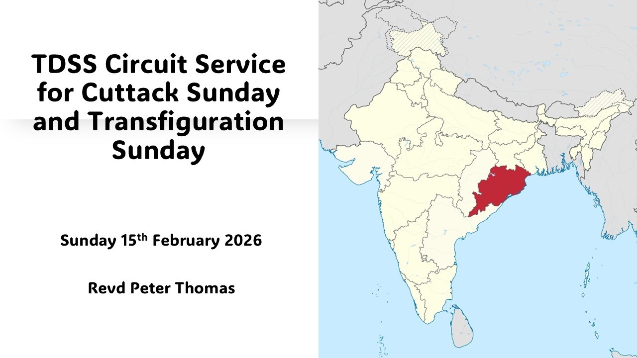 TDSS Circuit Service for Cuttack Sunday and Transfiguration Sunday - 15th February 2026