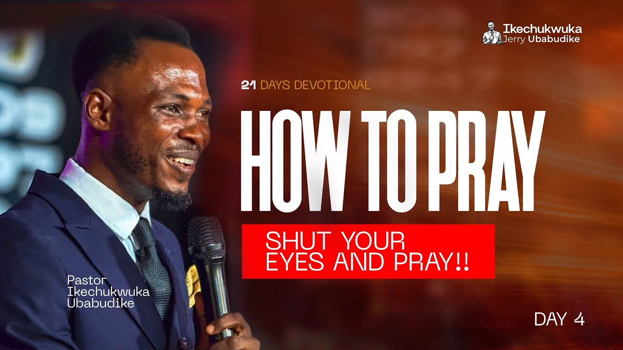 How to Pray // shut your eyes and pray // Day 4