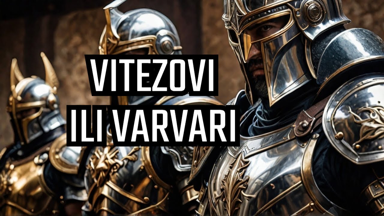 Vitezovi ili varvari? Upoznajte istinu o čuvenim junacima!