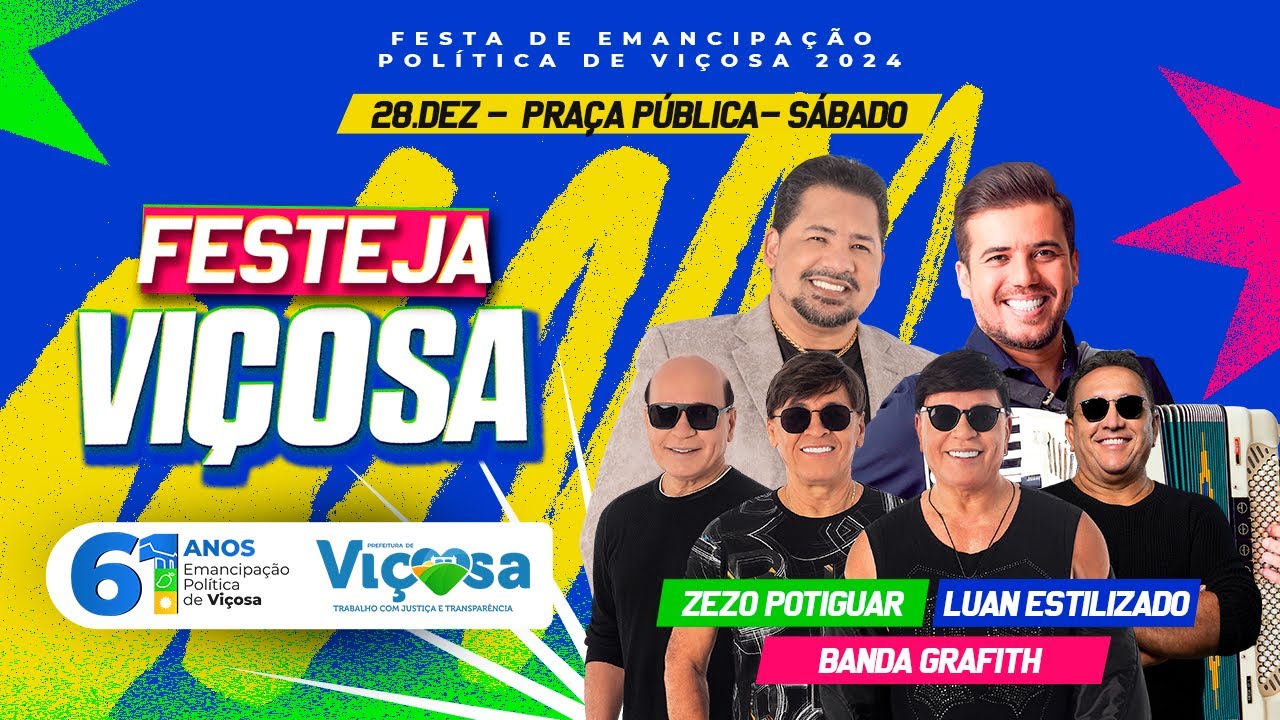 Festeja Vi&ccedil;osa - A Maior festa da hist&oacute;ria - Banda Grafith, Zezo Potiguar e Luan Estilizado.