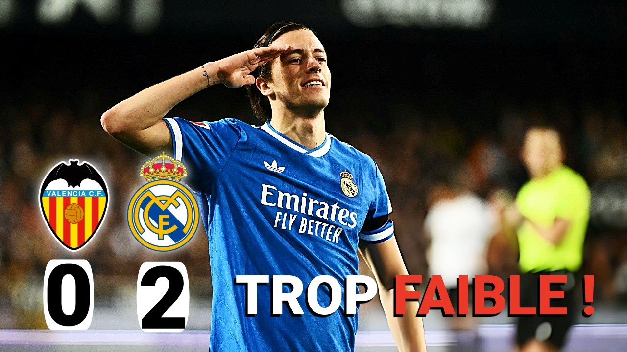 Une VICTOIRE... mais c'est TROP FAIBLE ! (Valence 0-2 Real Madrid)