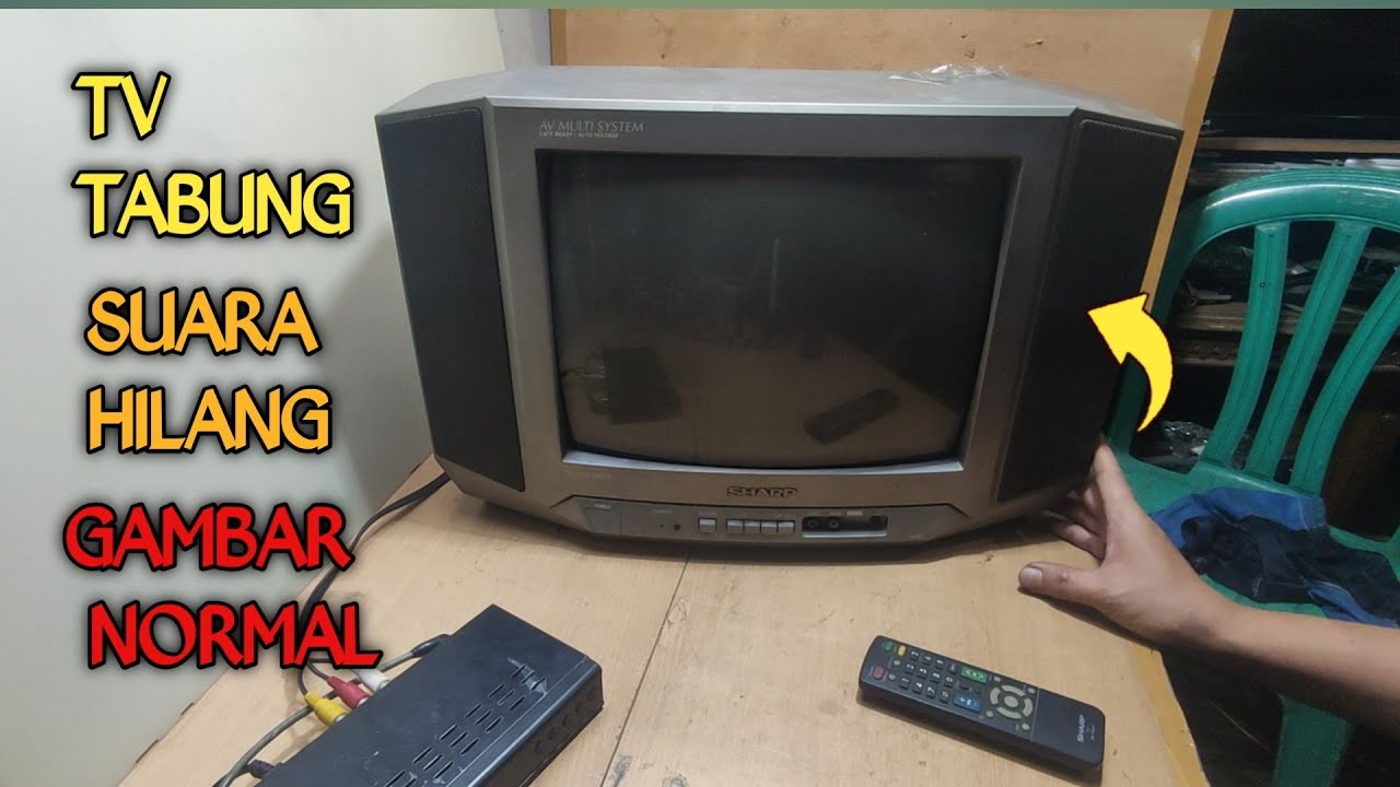 TV Sharp gambar normal suara hilang? ini analisa dan perbaikan nya ( khusus pemula)