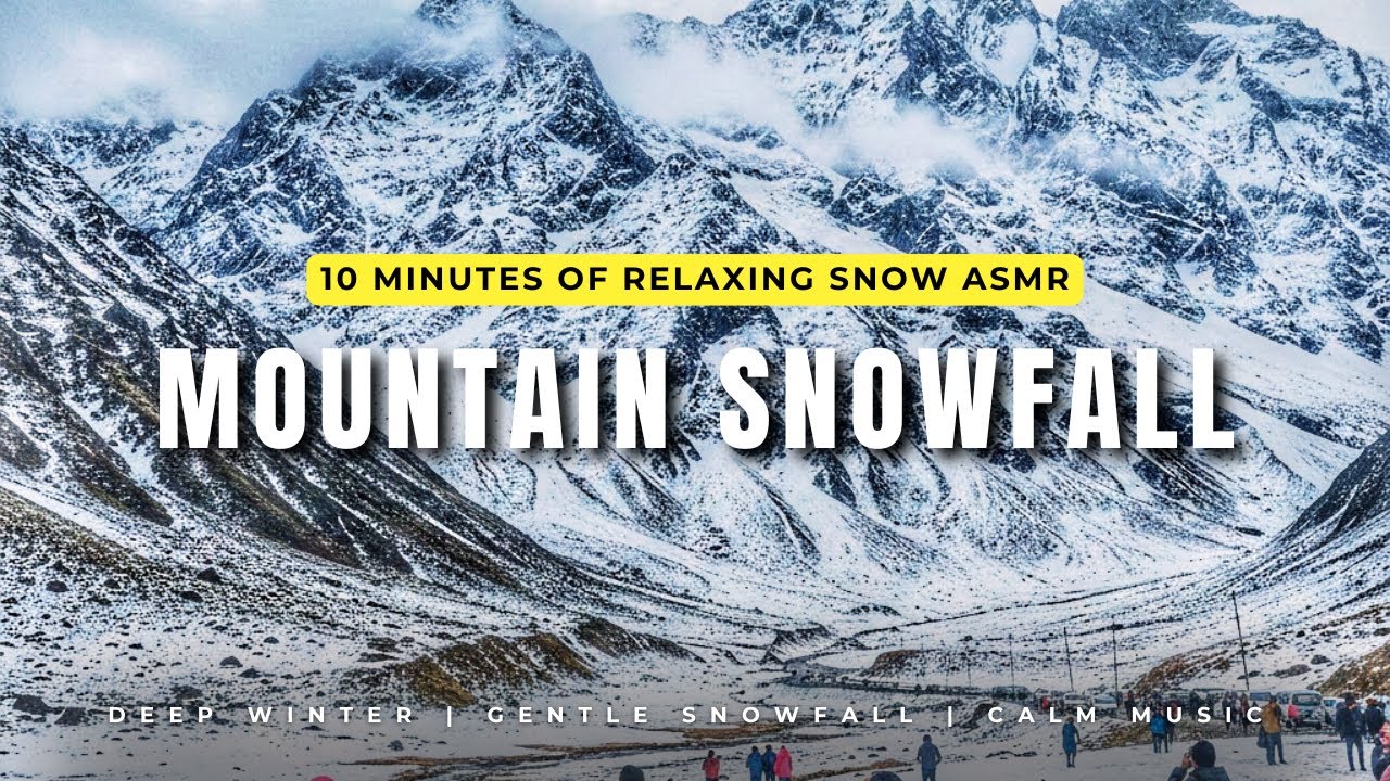 Gentle Snowfall Over Silent Mountains | 10 Min Cinematic Nature ASMR for Deep Relaxation