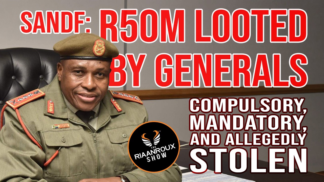 R50m Looted by SANDF Generals - Compulsory, Mandatory, and Allegedly STOLEN
