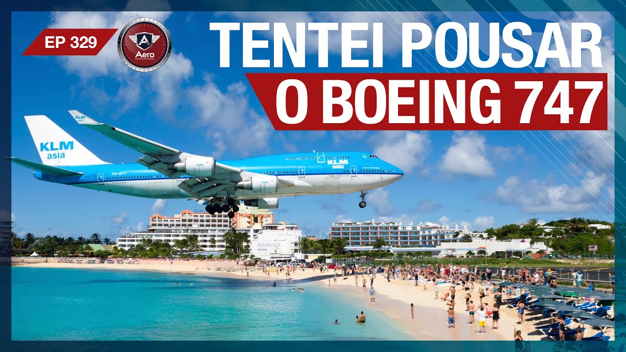 Tentei pousar um BOEING 747 no FAMOSO AEROPORTO de Saint Maarten