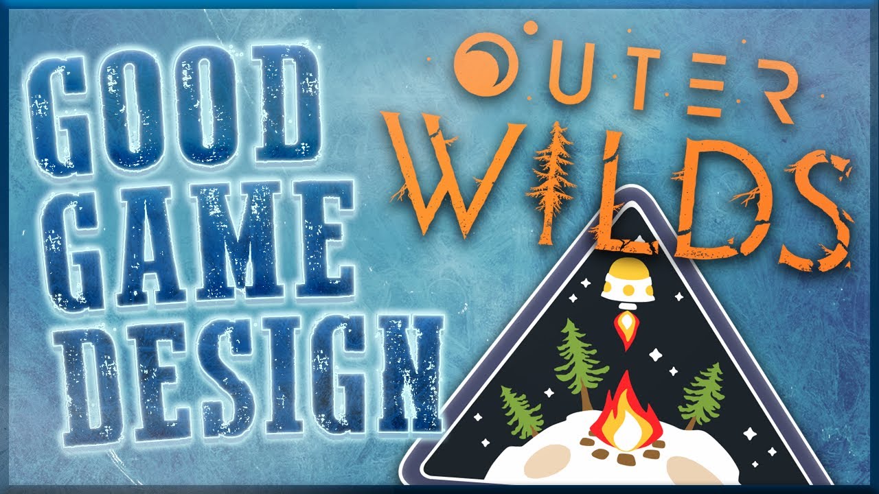 Good Game Design - Outer Wilds: Self-Made Adventure