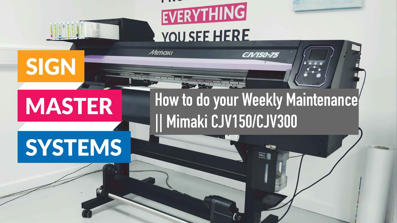 How To Do The Weekly Maintenance || Mimaki CJV150 300 Printer