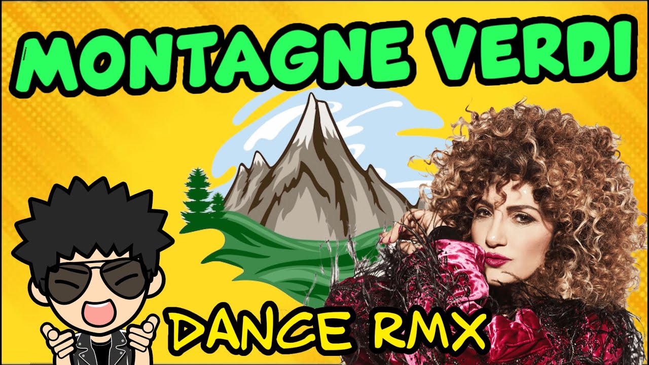 Marcella Bella - MONTAGNE VERDI EaDj Remix