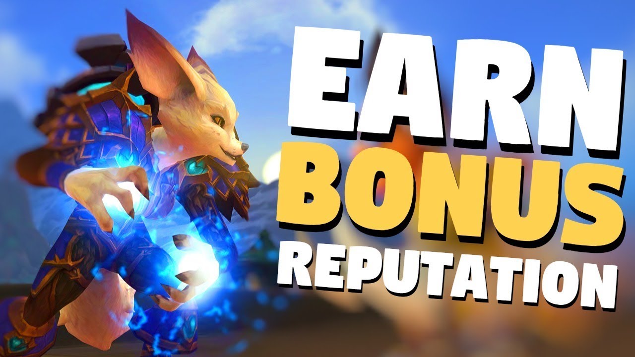 Earn Up to 65% Bonus Reputation This Week in WoW | World Quest Event | World of Warcraft