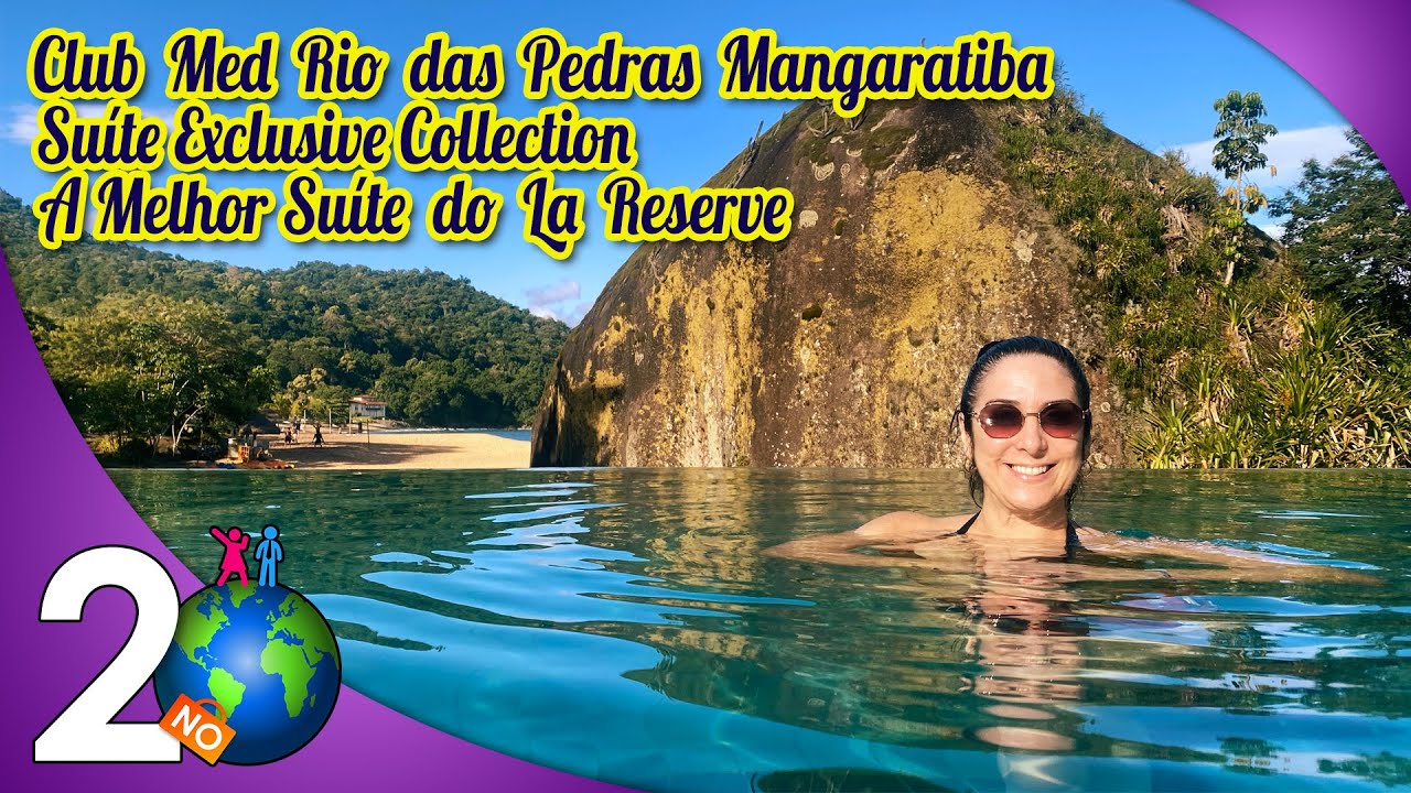 CLUB MED RIO DAS PEDRAS MANGARATIBA A MELHOR SUÍTE - 2nomundo
