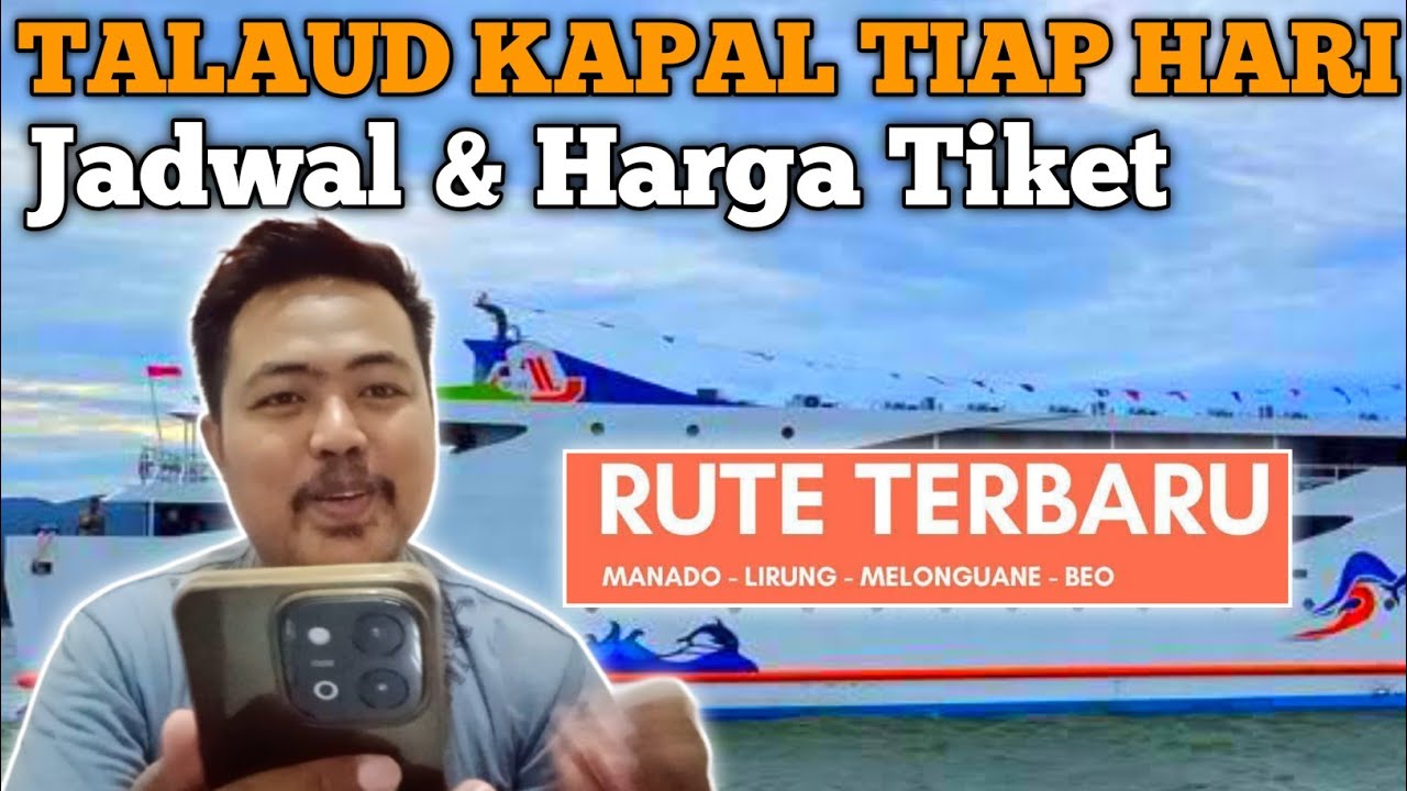 KAPAL TALAUD SETIAP HARI INI JADWAL DAN HARGA TIKETNYA