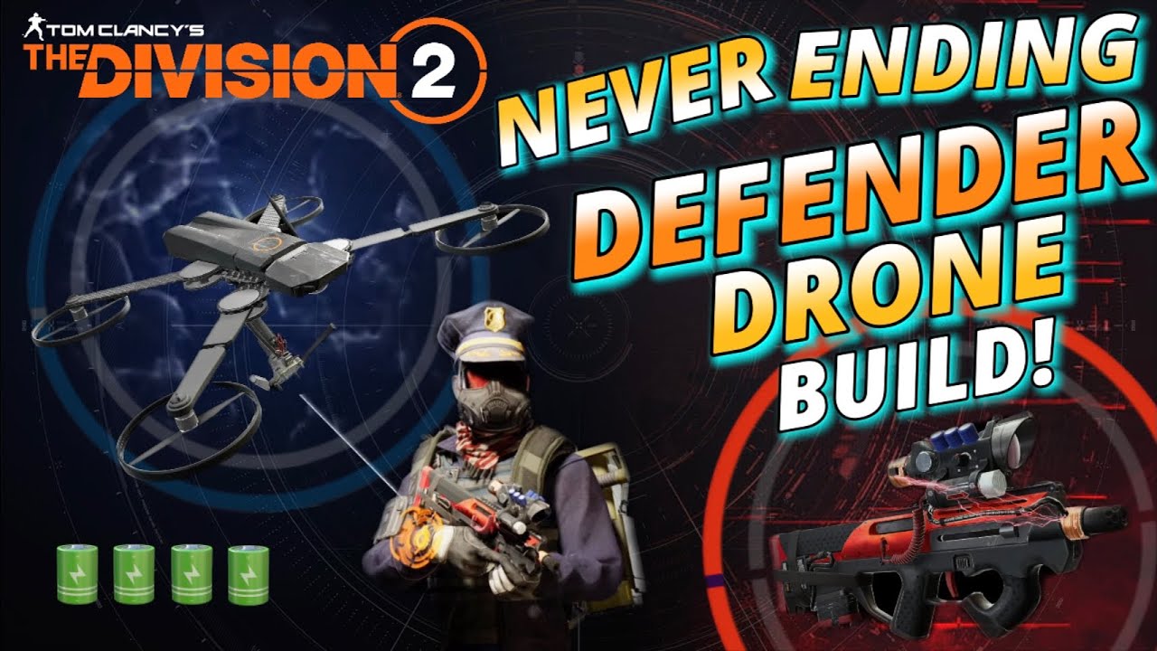 NEVER ENDING DEFENDER DRONE Build! Division 2