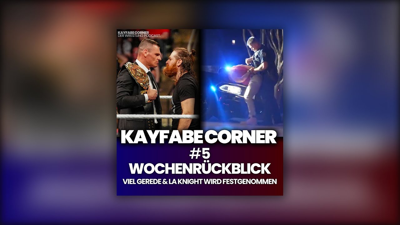 #5 WWE Wochenrückblick: Viel Gerede & LA Knight wird festgenommen
