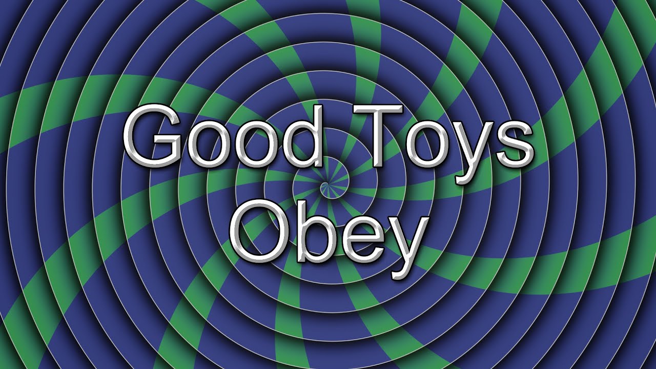 Повторение мантры «Good Toys Obey» запускает гипноз