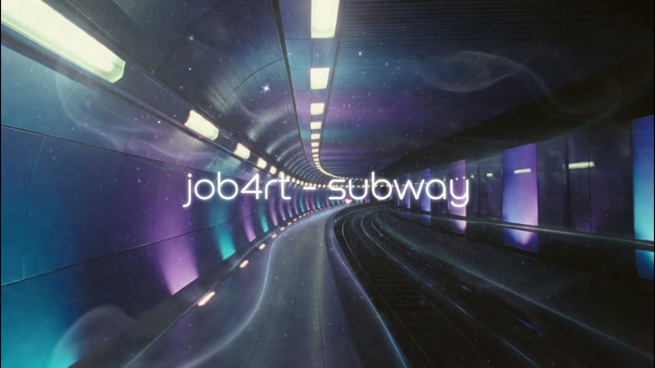 (BassHouse) job4rt - subway