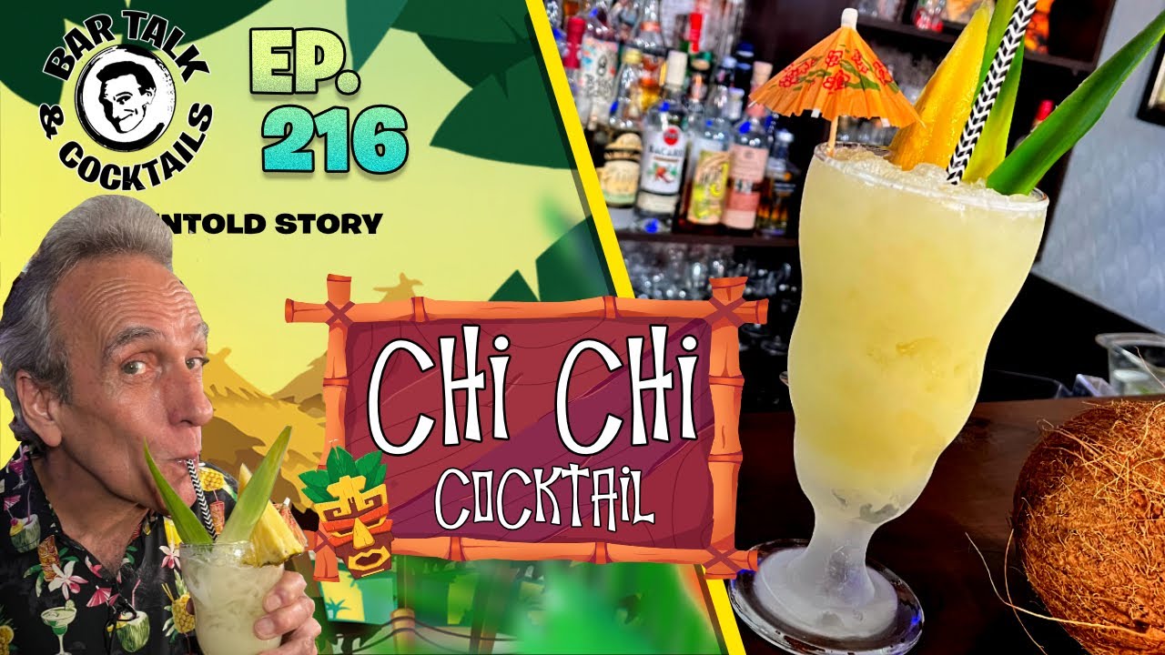 CHI CHI Cocktail with Cream of Coconut | Bar Talk & Cocktails