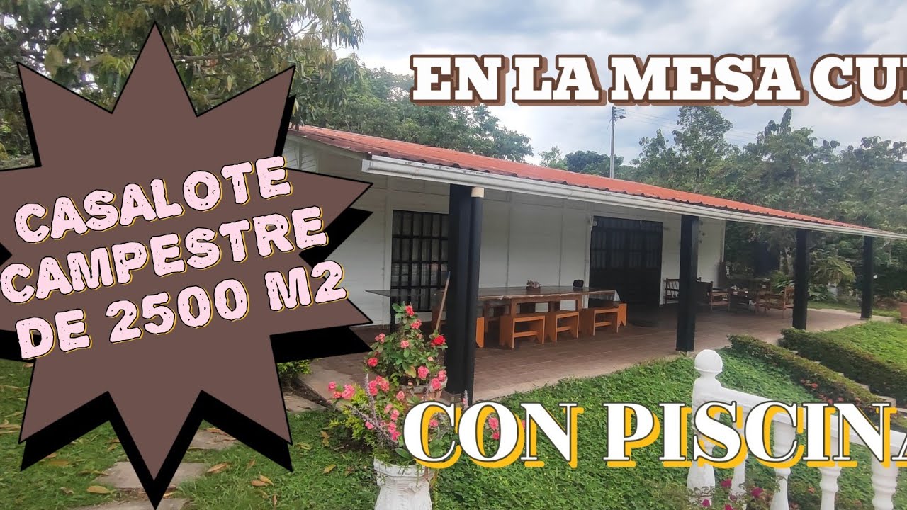 Venta de casalote campestre de 2500 M2 en 650 millones neg, con piscina en #lamesacundinamarca