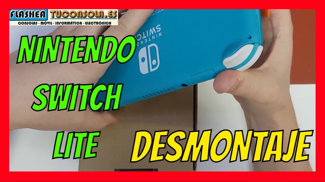 ✅ NINTENDO SWITCH LITE / DESMONTAJE