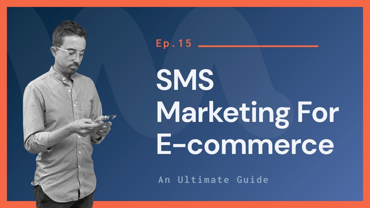 SMS Marketing for eCommerce: An Ultimate Guide