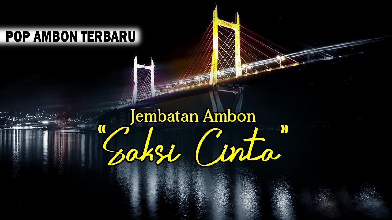 DI JEMBATAN AMBON - Lagu Ambon Terbaru 2025 – Jembatan Ambon Jadi Saksi Cinta (Official Music Video)
