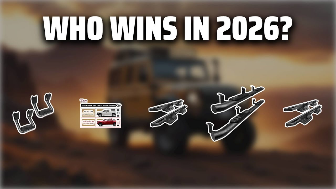 The Top 5 Best Truck Step Bars in 2026 - Must Watch Before Buying!