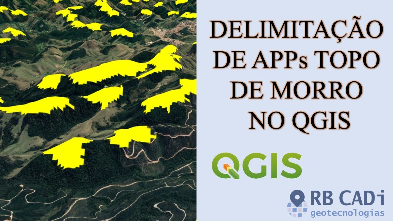 Delimitação de APP Topo de Morro no QGIS