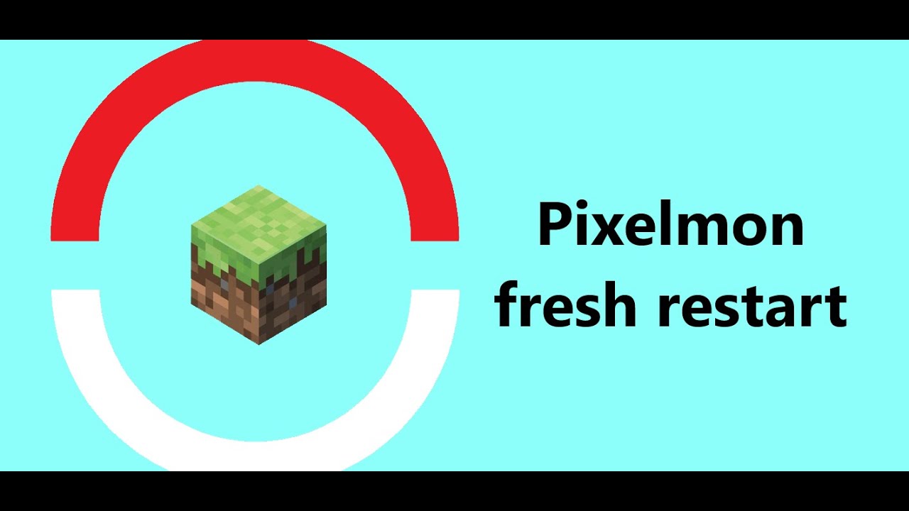 Minecraft Pixelmon: Fresh restart 9.1.12