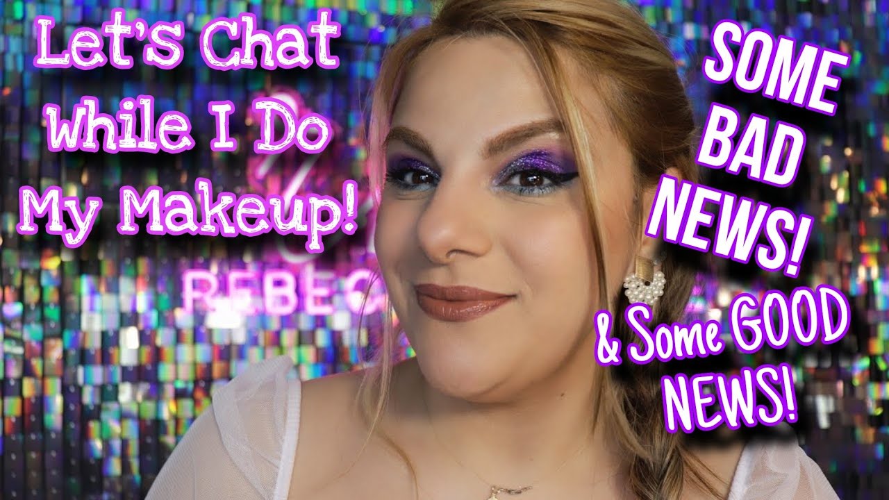 Some BAD NEWS & Some GOOD NEWS! Chit Chat GRWM/تجهزوا معي