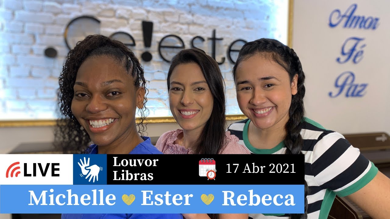 Live Louvores em Libras | @Ester.Alcantara , Rebeca e Michelle