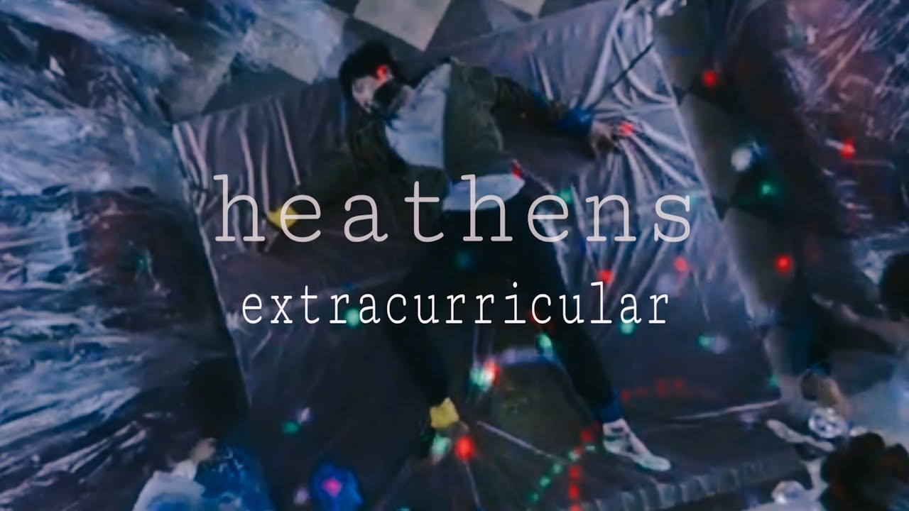 extracurricular || heathens