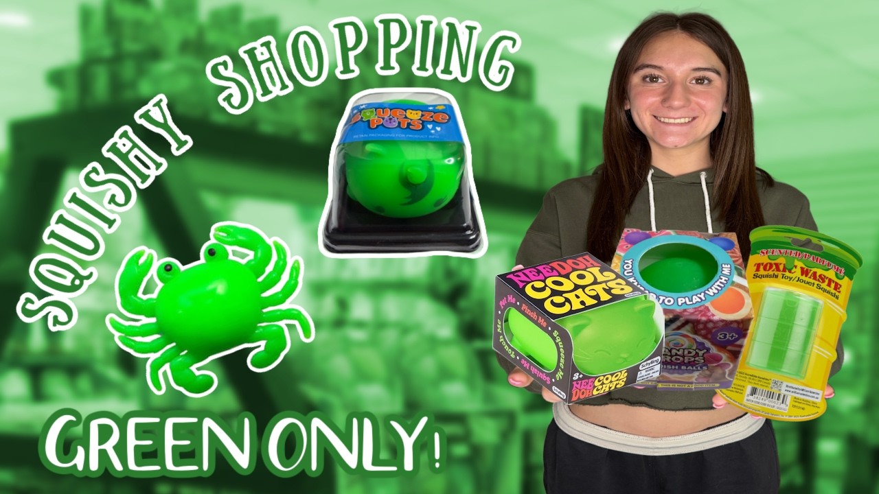ONLY GREEN NEEDOH/SQUISHY SHOPPING