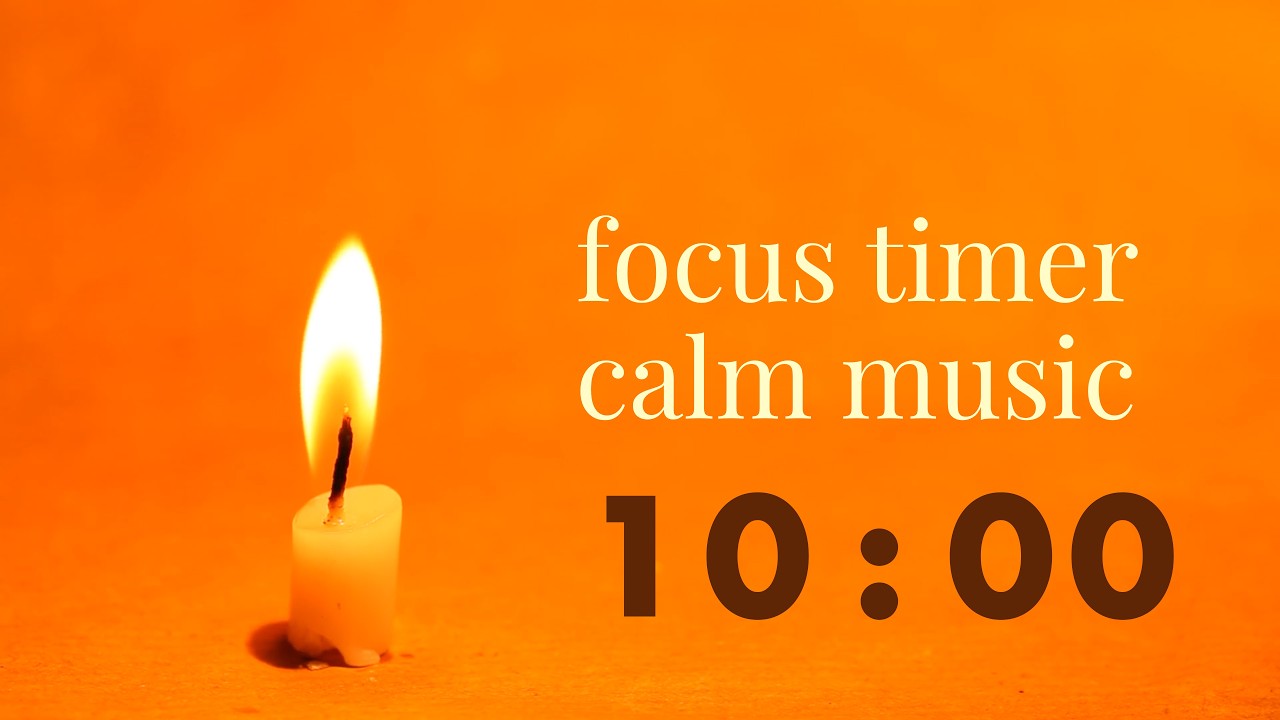 10 Minute Timer - Cozy Candle Study Music 🕯️ Deep Focus & Productivity