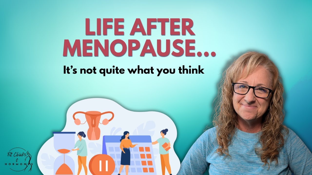 Life After Menopause - Things No One Told Us