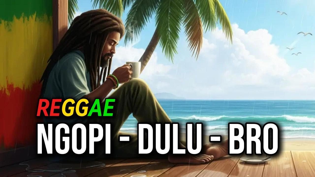 Reggae Santai Sambil Ngopi | Cocok Buat Malam yang Capek