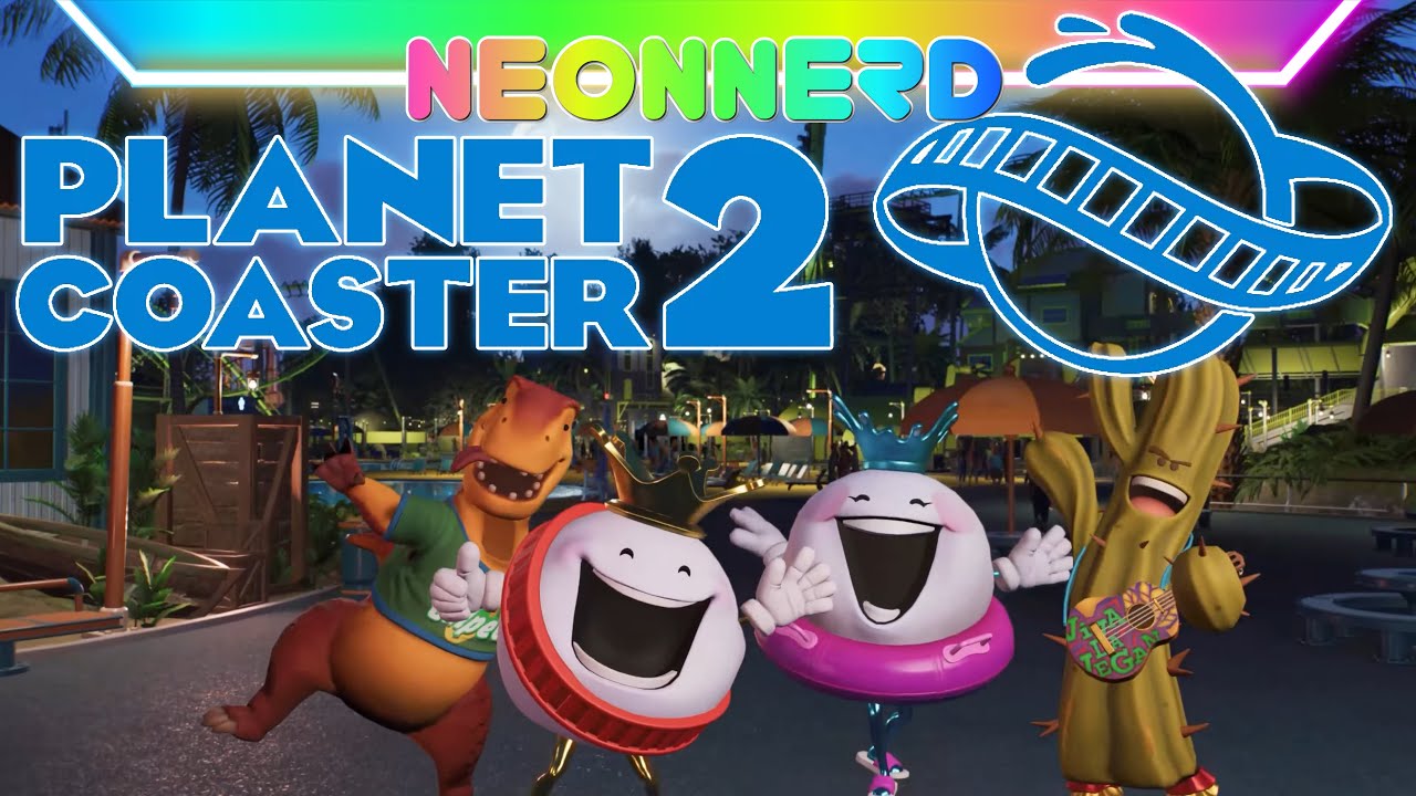 LIVE! Planet Coaster 2 - Neonnerd Deutsch