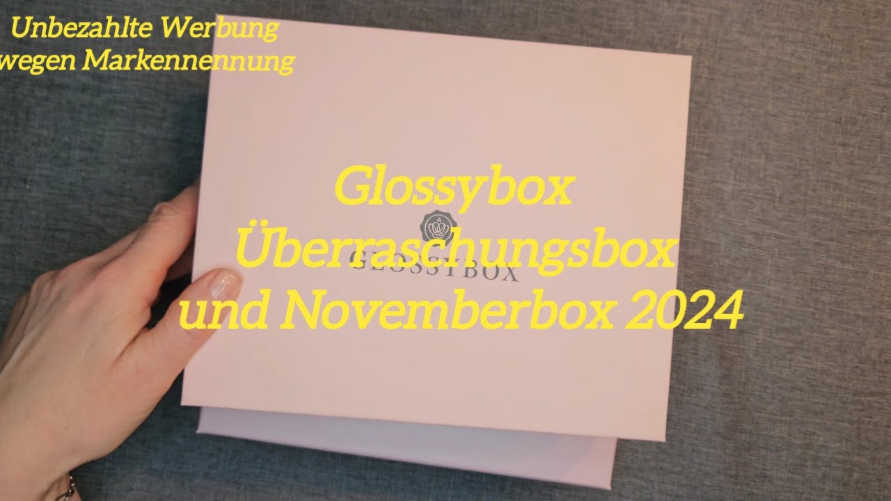 Glossybox Überraschungsbox und November 2024
