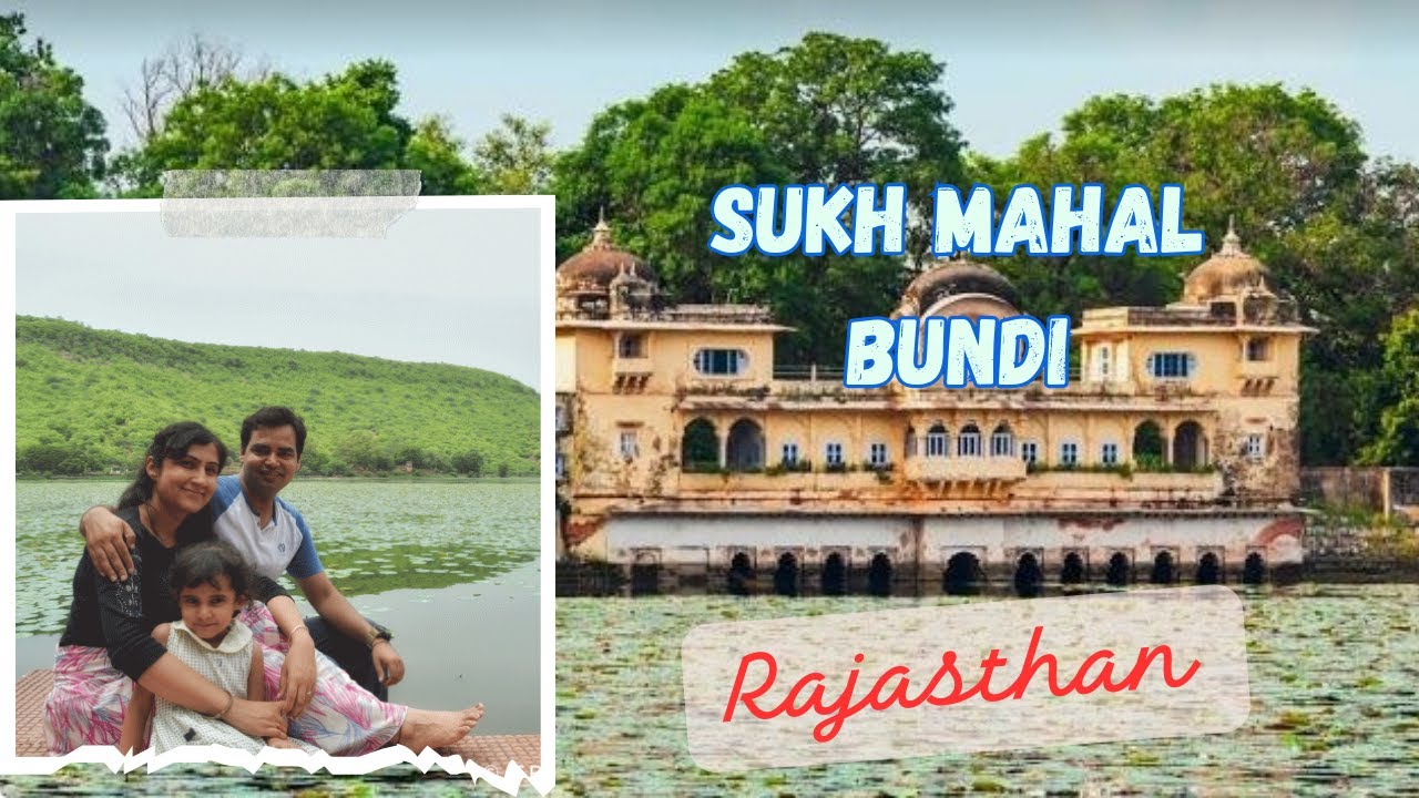 Sukh Mahal Bundi | Kipling Palace  सुख निवास पैलेस का इतिहास #bundi #sukhmahal #kiplingpalace