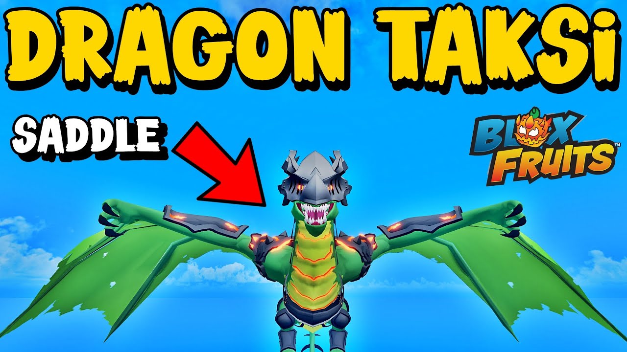 DRAGON'UN &Uuml;ST&Uuml;NE 5 KİŞİ BİNDİK! - Roblox Blox Fruit T&uuml;rk&ccedil;e (SADDLE NASIL ALINIR?)