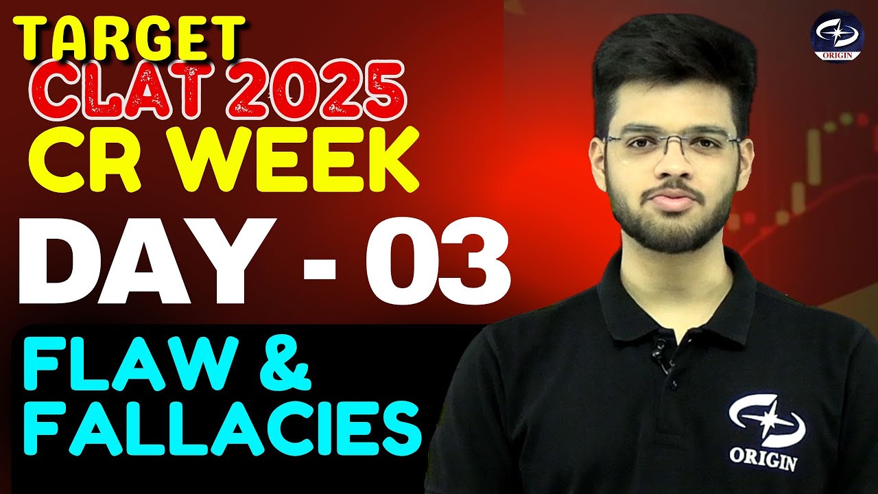 Critical Reasoning for CLAT 2025 | CR WEEK | DAY - 03 | Flaws & Fallacies | Abhyuday Pandey
