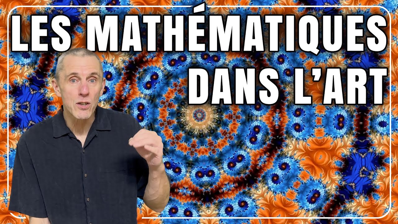 LES MATHÉMATIQUES DANS L'ART COMPAGNONS INDISSOCIABLES DANS LA QUÊTE DE LA BEAUTÉ ET DE L'INNOVATION