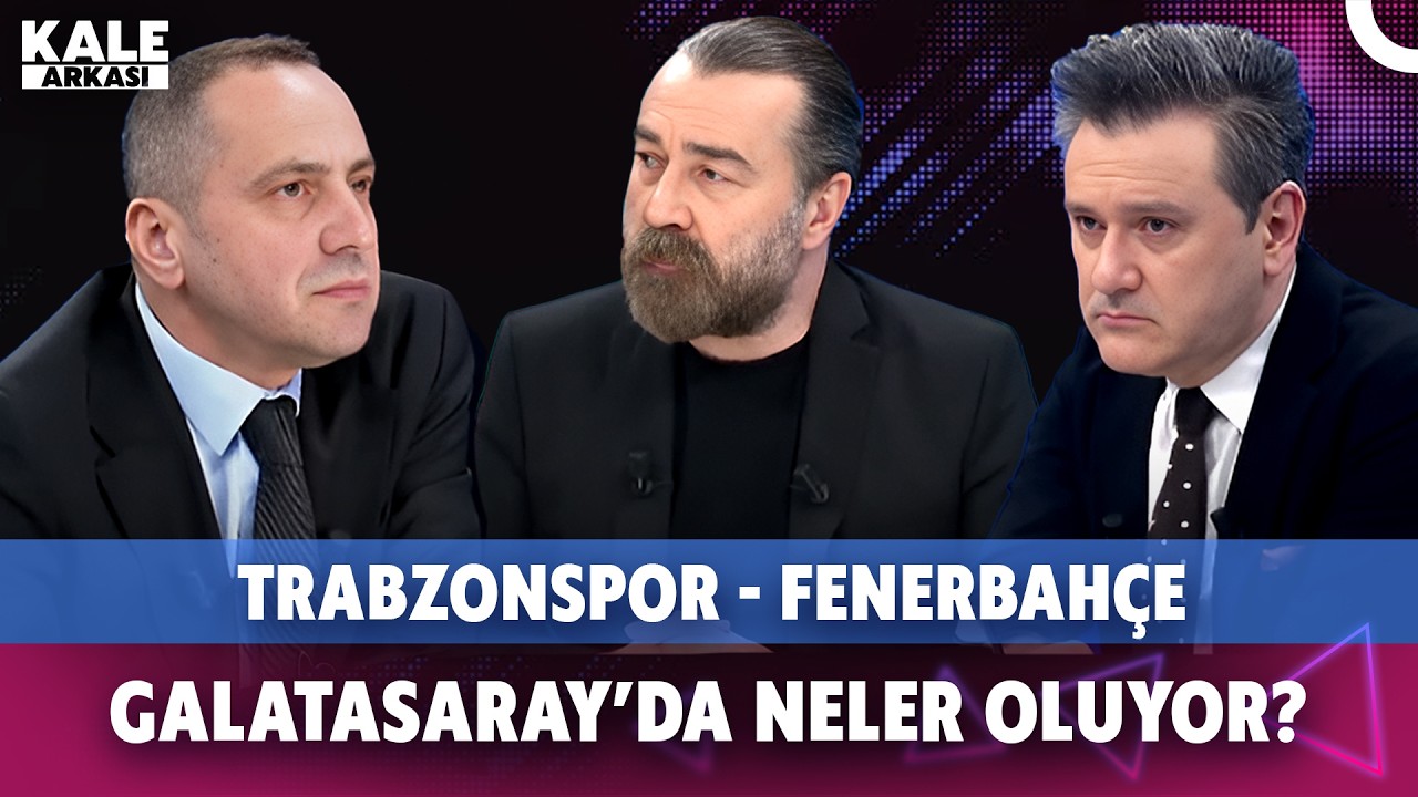 Trabzonspor Fenerbahçe | Fenerbahçe Çağrı Balta | Galatasaray Eyüpspor | Nuri Şahin vs Sergen Yalçın