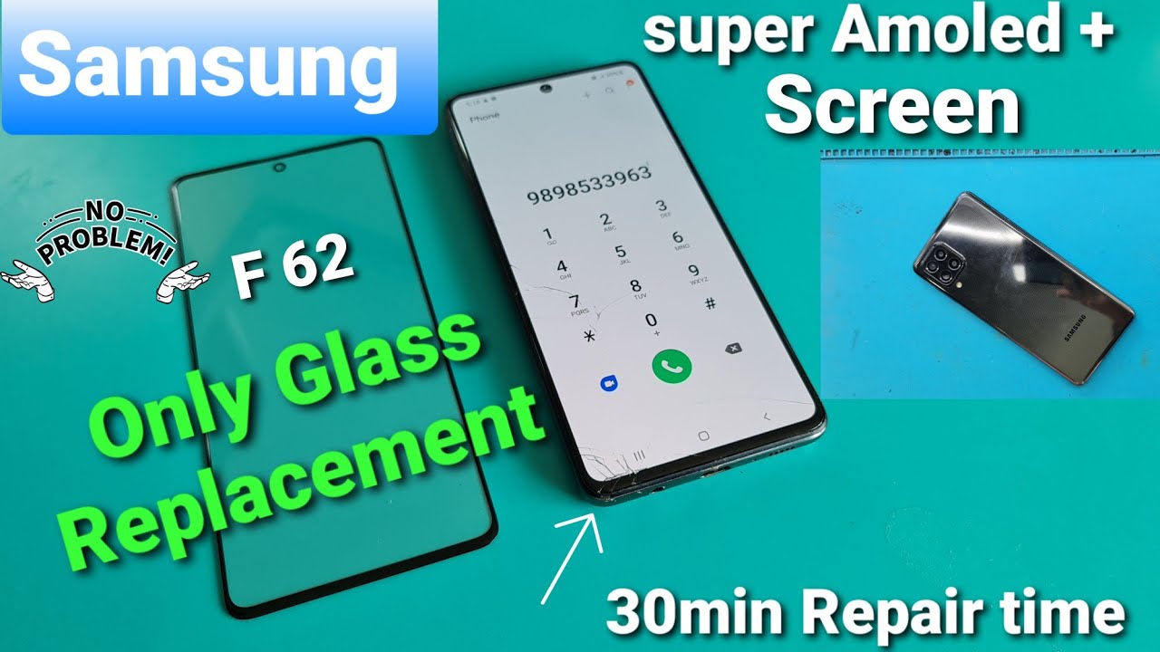 Samsung F62 display glass change | सैमसंग f62 का ग्लास चेंज करे | How to replace f62 front glass
