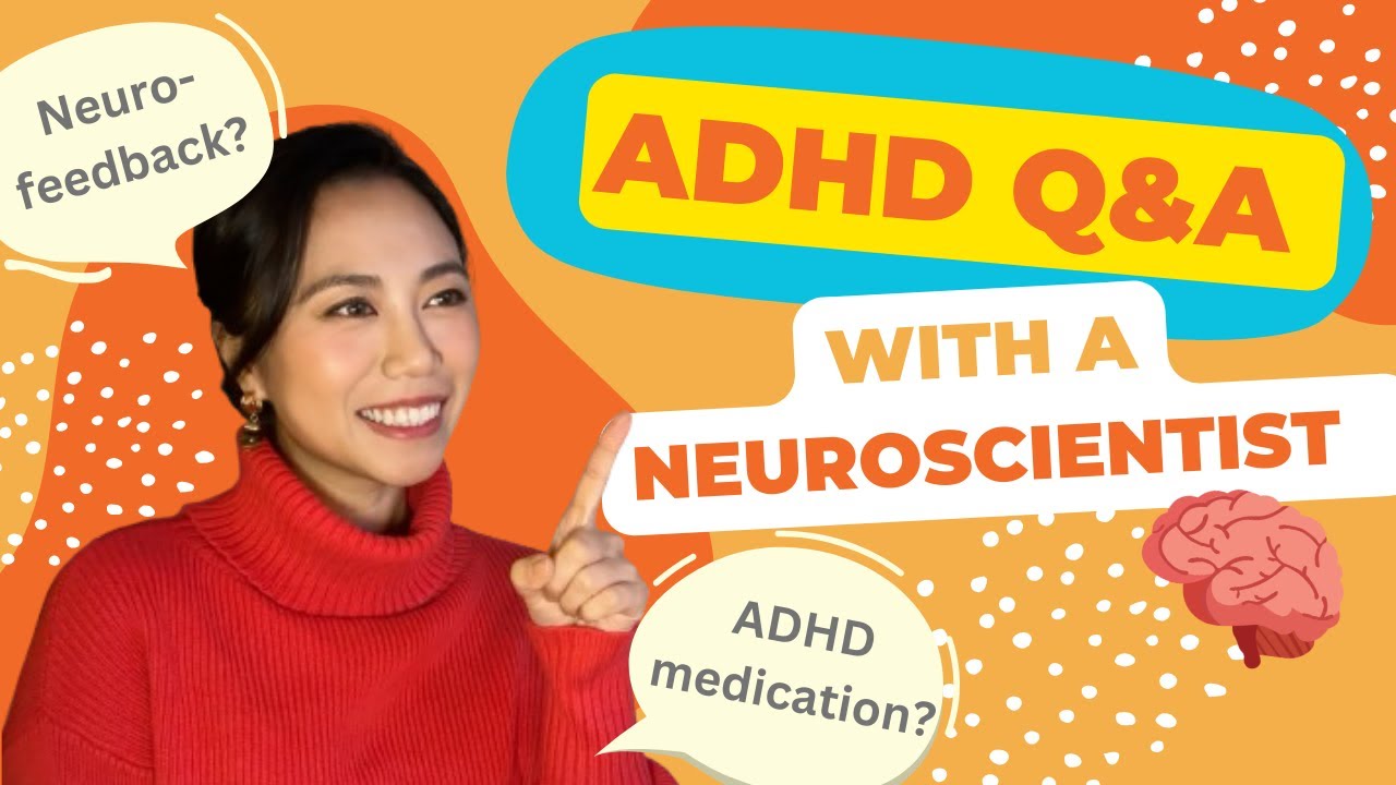 Understanding ADHD: 8 Common Questions Answered by a NEUROSCIENTIST | Q&A Session